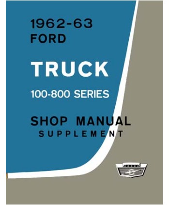 Ford Lincoln Trucks. 1961-1963 FORD TRUCK